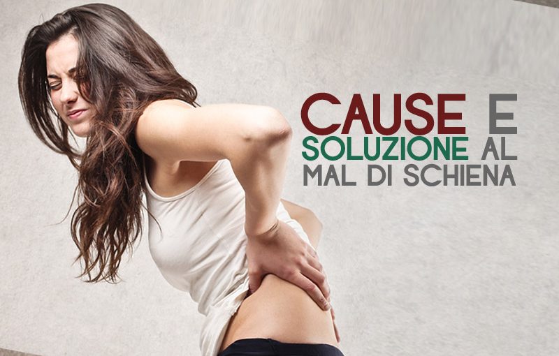 Mal di schiena, cause e soluzioni - massimo faraci