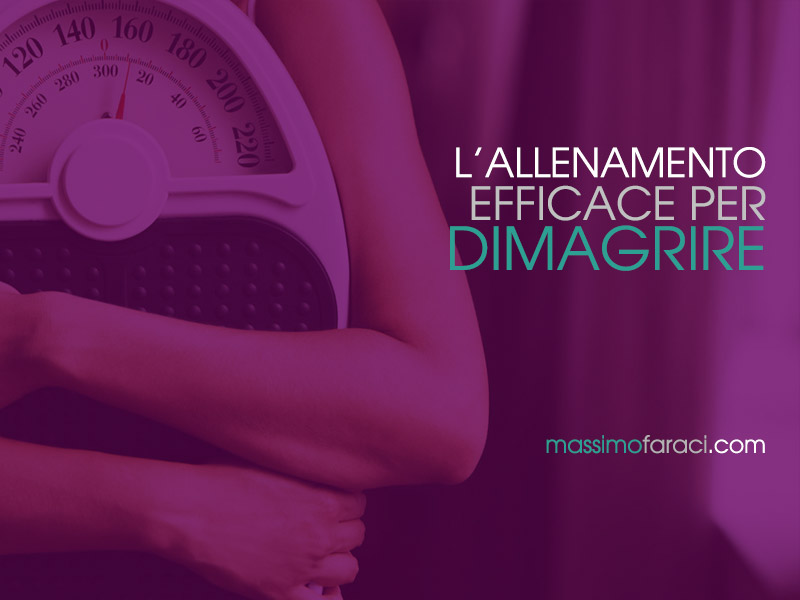 Allenamento per Dimagrire - Personal Trainer Massimo Faraci