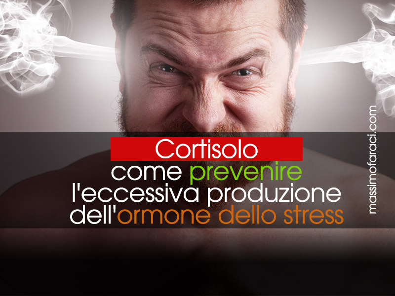 Cortisolo, ormone dello stress