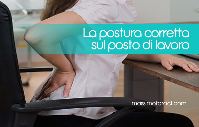La postura corretta sul posto di lavoro