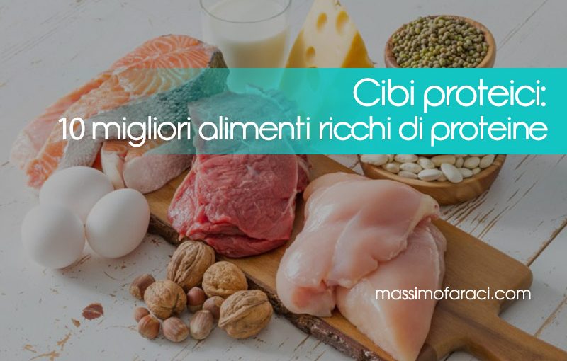 Cibi proteici 10 migliori alimenti ricchi di proteine